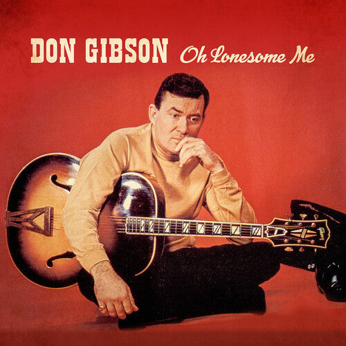 Don Gibson: Oh Lonesome Me - COMPACT DISCS
