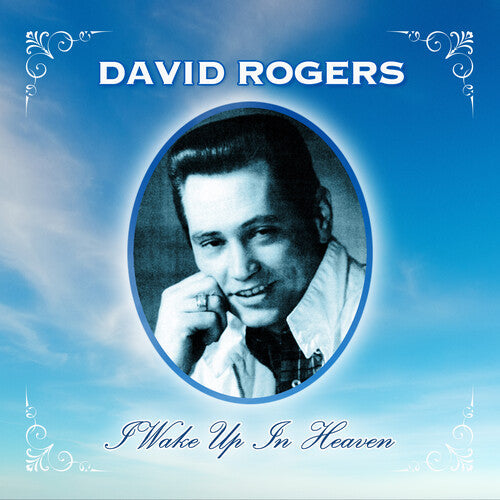 David Rogers: I Wake Up in Heaven - COMPACT DISCS