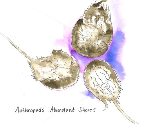 Anthropods: Abundant Shores - COMPACT DISCS