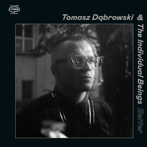 Dabrowski, Tomasz & the Individual Beings: Better - VINYL LP