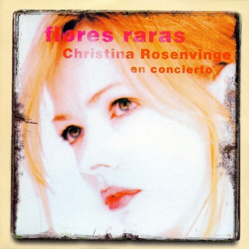 Christina Rosenvinge: Flores Raras - VINYL LP