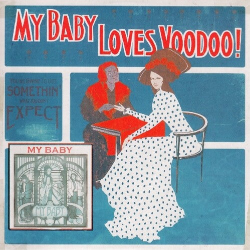 My Baby: Loves Voodoo! - VINYL LP