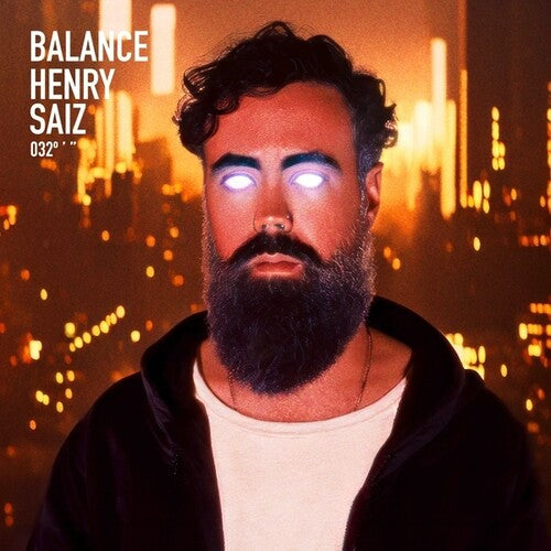 Henry Saiz: Balance 032 - VINYL LP