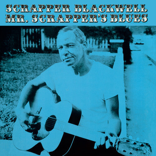 Scrapper Blackwell: Mr. Scrapper's Blues - Limited 180-Gram Vinyl with Bonus Track - VINYL LP