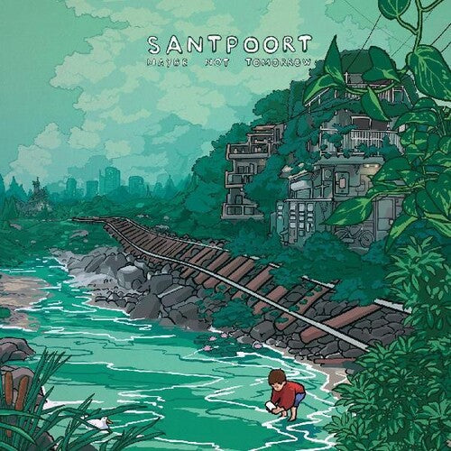 Santpoort: Maybe Not Tomorrow - VINYL LP