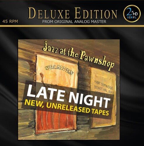 Jazz at the Pawnshop: Late Night New Unreleased: Jazz At The Pawnshop: Late Night New, Unreleased Tapes (Deluxe Edition - VINYL LP