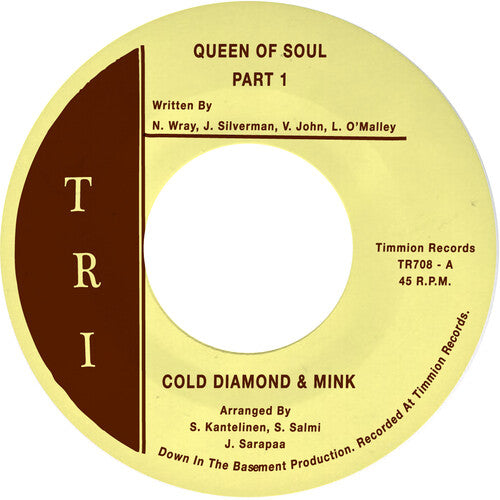 Cold Diamond & Mink: Queen Of Soul Pt. 1/Queen Of Soul Pt. 2 - 7-INCH SINGLE