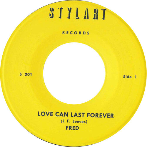 Fred: Love Can Last Forever/Love Can Last Forever (Instrumental) - 7-INCH SINGLE