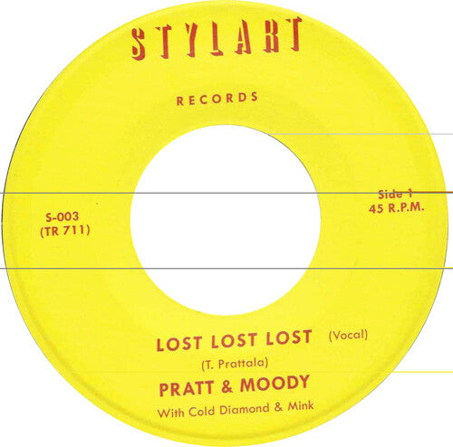 Pratt & Moody: Lost Lost Lost/Lost Lost Lost (Instrumental) - 7-INCH SINGLE