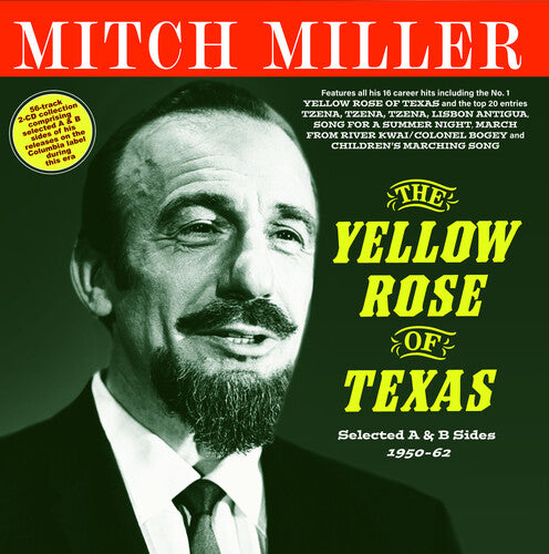 Mitch Miller: The Yellow Rose Of Texas: Selected A And B Sides 1950-62 - COMPACT DISCS