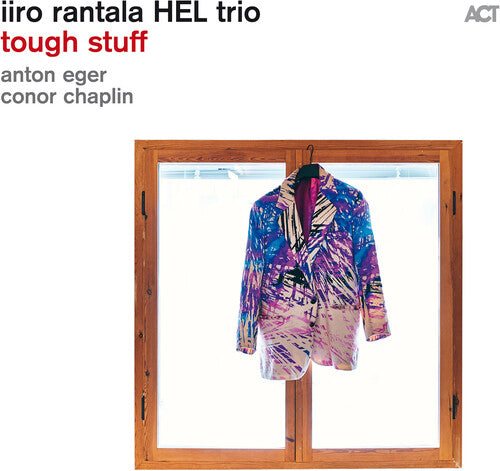 Rantala, Iiro / Chaplin, Conor / Eger, Anton: Tough Stuff - COMPACT DISCS