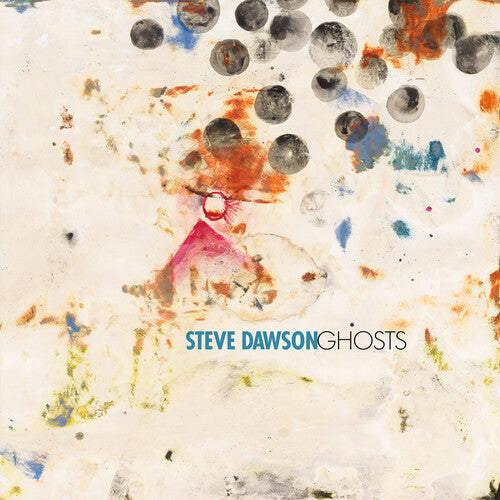 Steve Dawson: Ghosts - VINYL LP