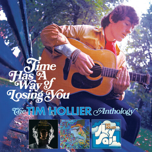 Tim Hollier: Time Has A Way Of Losing You: The Tim Hollier Anthology - COMPACT DISCS