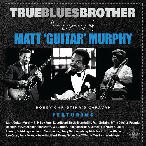 Various Artists: True Blues Brother: The Legacy Of Matt 'Guitar' Murphy - COMPACT DISCS