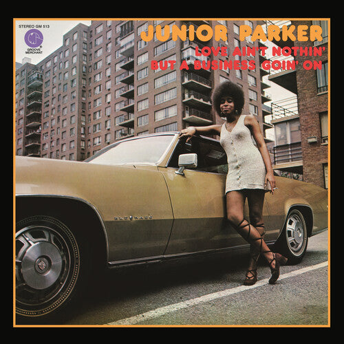 Junior Parker: Love Ain't Nothin' But a Business Goin' on - COMPACT DISCS