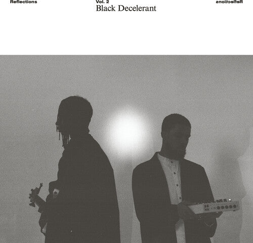 Black Decelerant: Reflections Vol. 2: Black Decelerant - VINYL LP