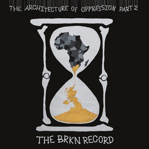 Brkn Record: The  Architecture Of Oppression Part 2 - VINYL LP