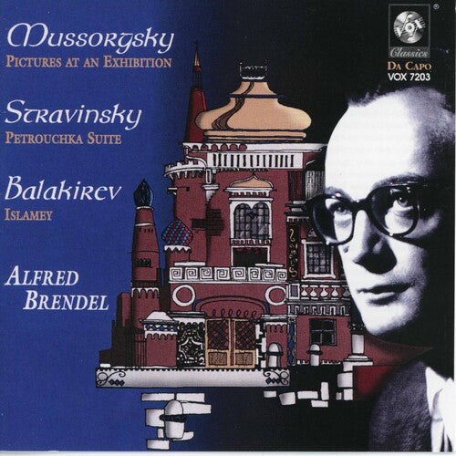 Alfred Brendel: Mussorgksy Stravinsky Balakirev - COMPACT DISCS