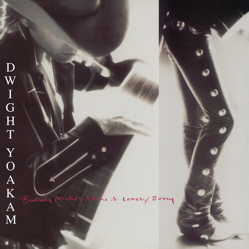Dwight Yoakam: Buenas Noches From A Lonely Room - VINYL LP