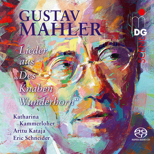 Katharina Kammerloher: Mahler: Lieder from "Des Knaben Wunderhorn" - SUPER-AUDIO CD