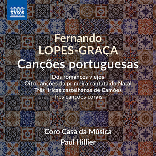 Coro Casa da Musica: Lopes-Graca: Cancoes Portuguesas - COMPACT DISCS