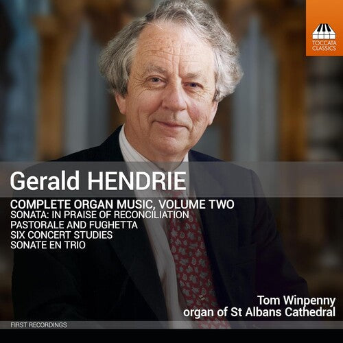 Tom Winpenny: Hendrie: Complete Organ Music, Vol. 2 - COMPACT DISCS