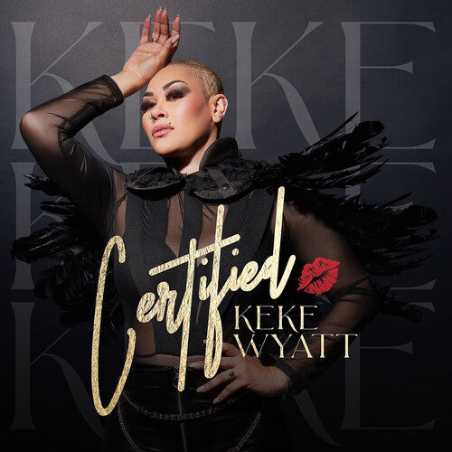 Keke Wyatt: Certified - COMPACT DISCS