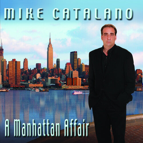 Mike Catalano: A Manhattan Affair - COMPACT DISCS
