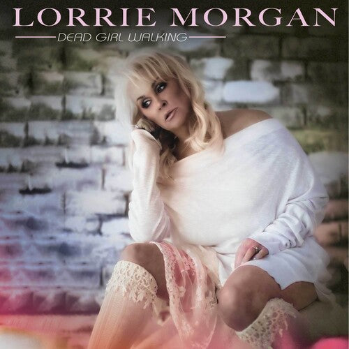 Lorrie Morgan: Dead Girl Walking - VINYL LP