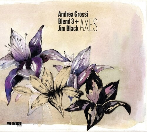 Grossi, Andrea Blend 3 / Black, Jim: Axes - COMPACT DISCS