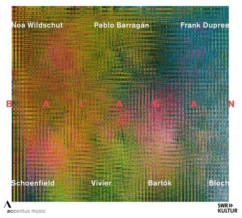Pablo Barragan: Schoenfield, Vivier, Bartok, & Bloch: Balagan - COMPACT DISCS