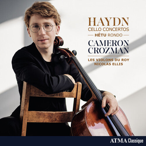 Haydn / Crozman / Ellis / Les Violons Du Roy: Haydn: Cello Concertos - COMPACT DISCS