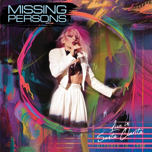 Missing Persons: Live in Santa Clarita, Ca - October 10, 1982 - COMPACT DISCS