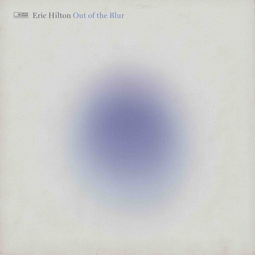 Eric Hilton: Out Of The Blur - VINYL LP