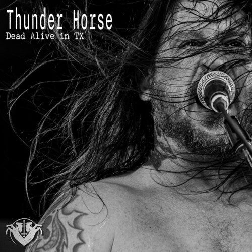 Thunder Horse: Dead Alive In Tx - COMPACT DISCS