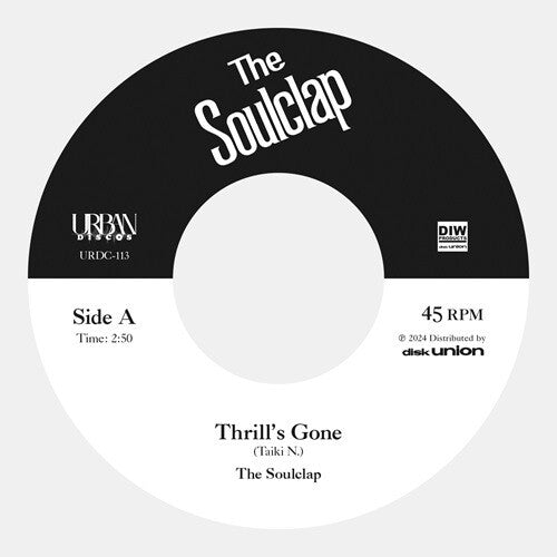 Soulclap: Thrill's Gone / When I Get Low - 7-INCH SINGLE