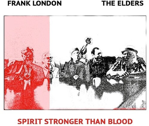 London, Frank / Elders: Spirit Stronger Than Blood - COMPACT DISCS