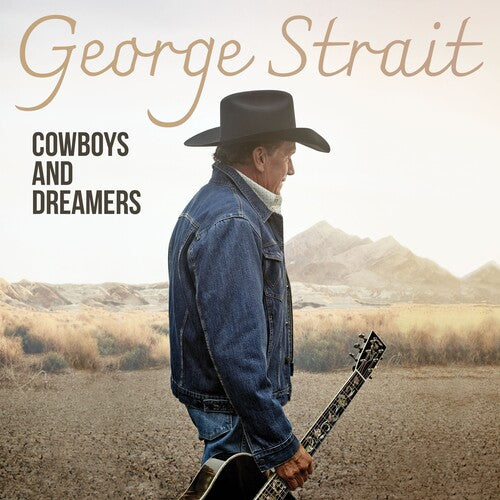 George Strait: Cowboys And Dreamers - COMPACT DISCS