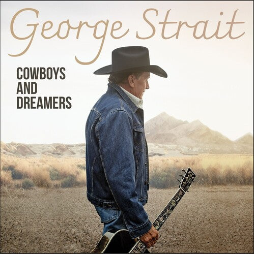 George Strait: Cowboys And Dreamers - VINYL LP