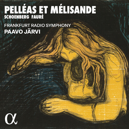Frankfurt Radio Symphony: Schoenberg & Faure: Pelleas et Melisande - COMPACT DISCS