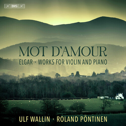 Ulf Wallin: Elgar: Mot d’Amour - SUPER-AUDIO CD