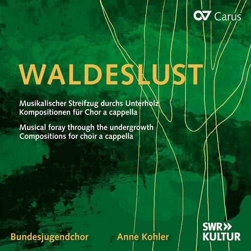 Bundesjugendchor: Waldeslust - Musical foray through the undergrowth, Compositions for choir a cappella - COMPACT DISCS