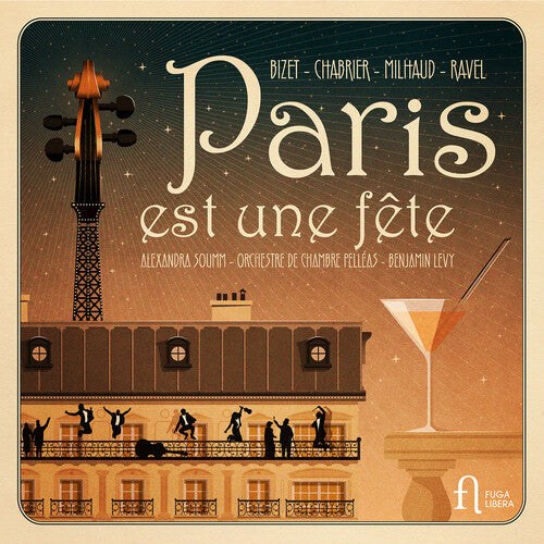 Orchestre de Chambre Pelleas: Bizet, Chabrier, Milhaud & Ravel: Paris est une fete - COMPACT DISCS