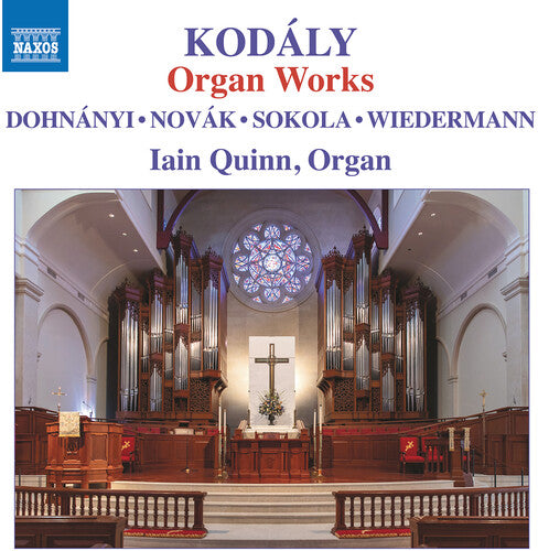 Iain Quinn: Kodaly: Organ Works - COMPACT DISCS