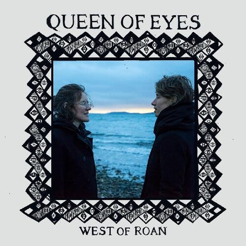 West of Roan: Queen Of Eyes - CASSETTES