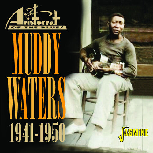 Muddy Waters: Aristocrat Of The Blues 1941-1950 - COMPACT DISCS