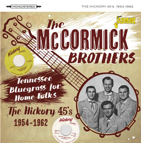 The McCormick Brothers: Tennessee Bluegrass For Home Folks: The Hickory 45S 1954-1962 - COMPACT DISCS
