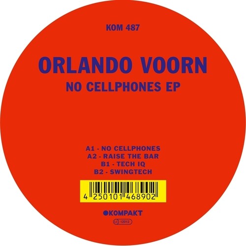 Orlando Voorn: No Cellphones - 12-INCH SINGLE