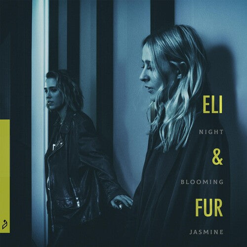 Eli & Fur: Night Blooming Jasmine - VINYL LP