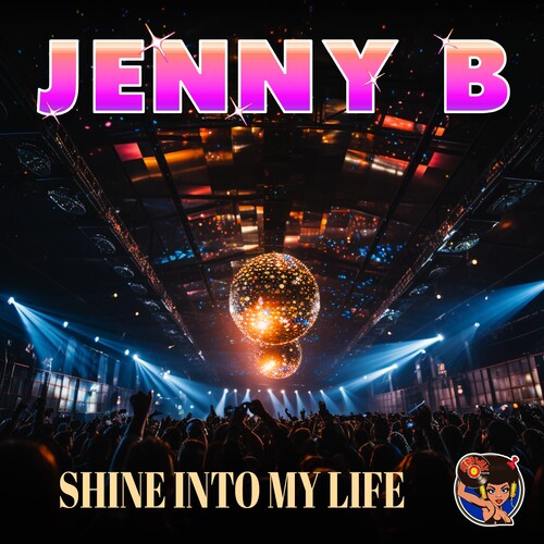 Jenny B: Shine Into My Life - COMPACT DISCS
